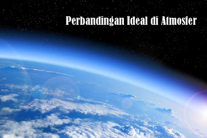Perbandingan Ideal di Atmosfer