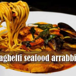 Cara Membuat Spaghetti Seafood Arrabbiata