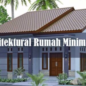 Arsitektural Rumah Minimalis