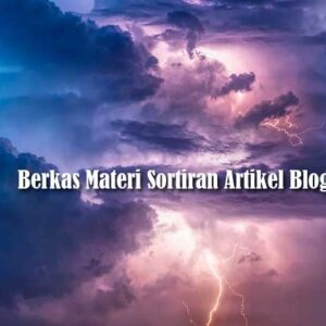 Berkas Materi Sortiran Artikel Blog