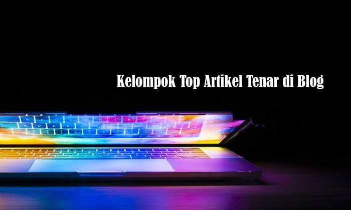 Kelompok Top Artikel Tenar di Blog