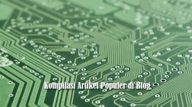 Kompilasi Artikel Populer di Blog