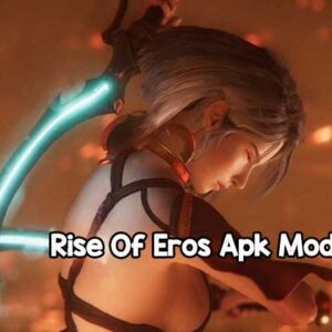 Rise Of Eros Apk Mod