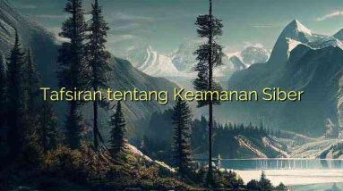 Tafsiran tentang Keamanan Siber